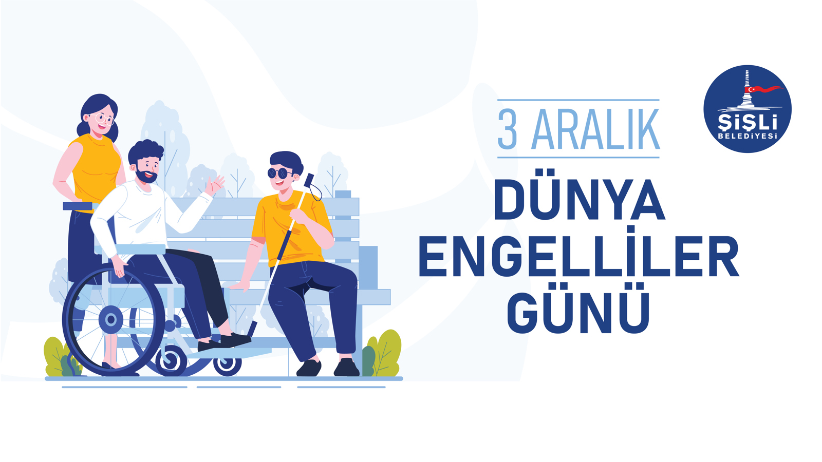 3 ARALIK DÜNYA ENGELLİLER GÜNÜ