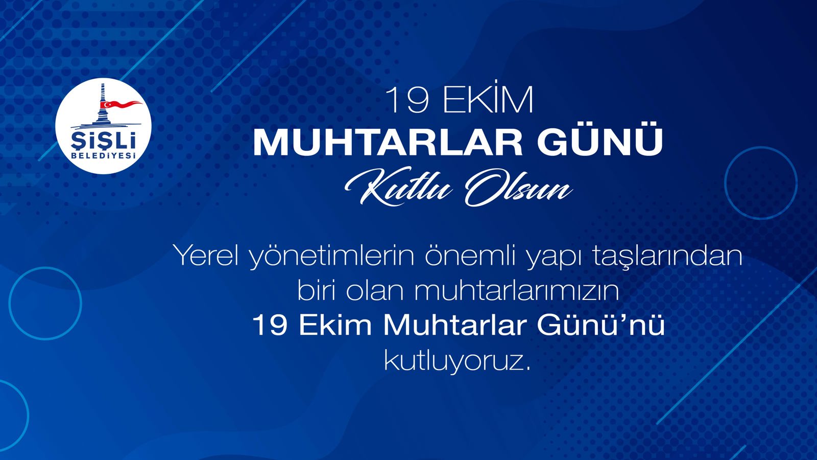 19 EKİM MUHTARLAR GÜNÜ KUTLU OLSUN