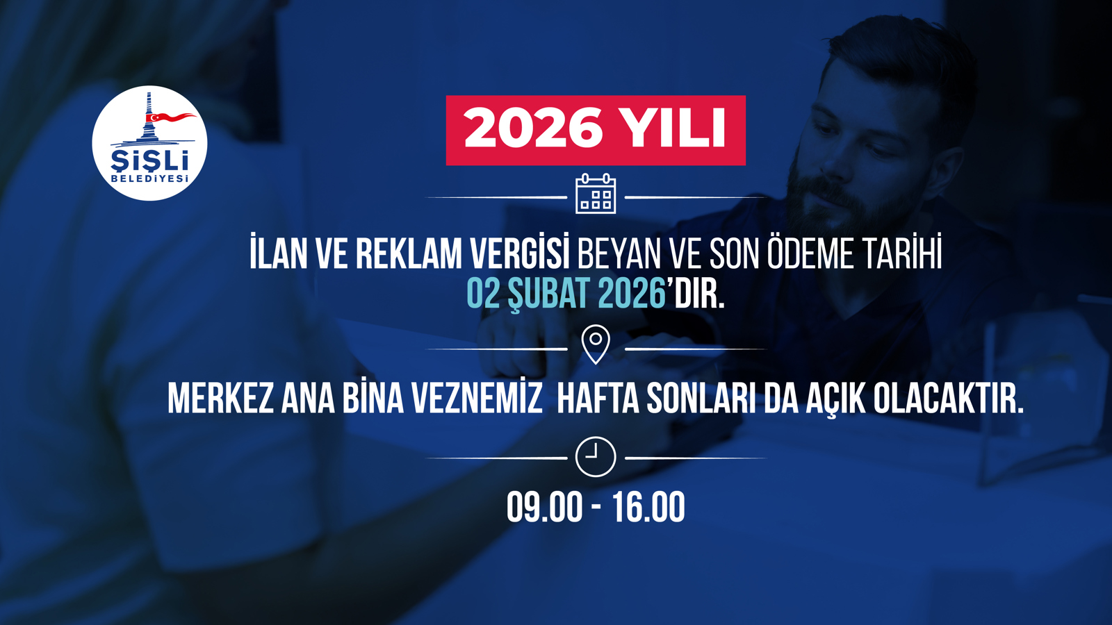 İLAN VE REKLAM VERGİSİ BEYAN VE SON ÖDEME TARİH 02 ŞUBAT 2026'DIR