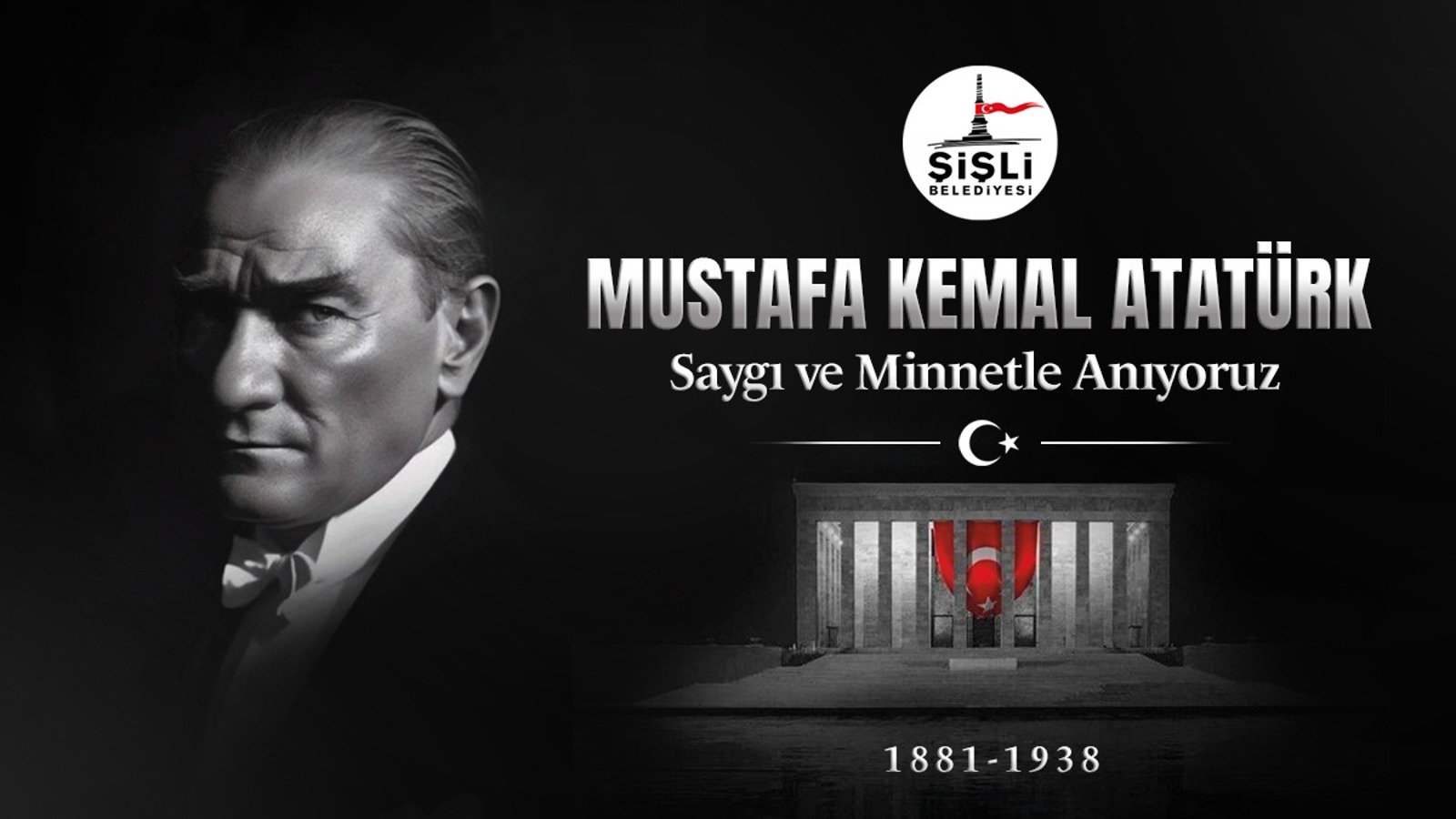 MUSTAFA KEMAL ATATÜRK SAYGI VE MİNNETLE ANIYORUZ