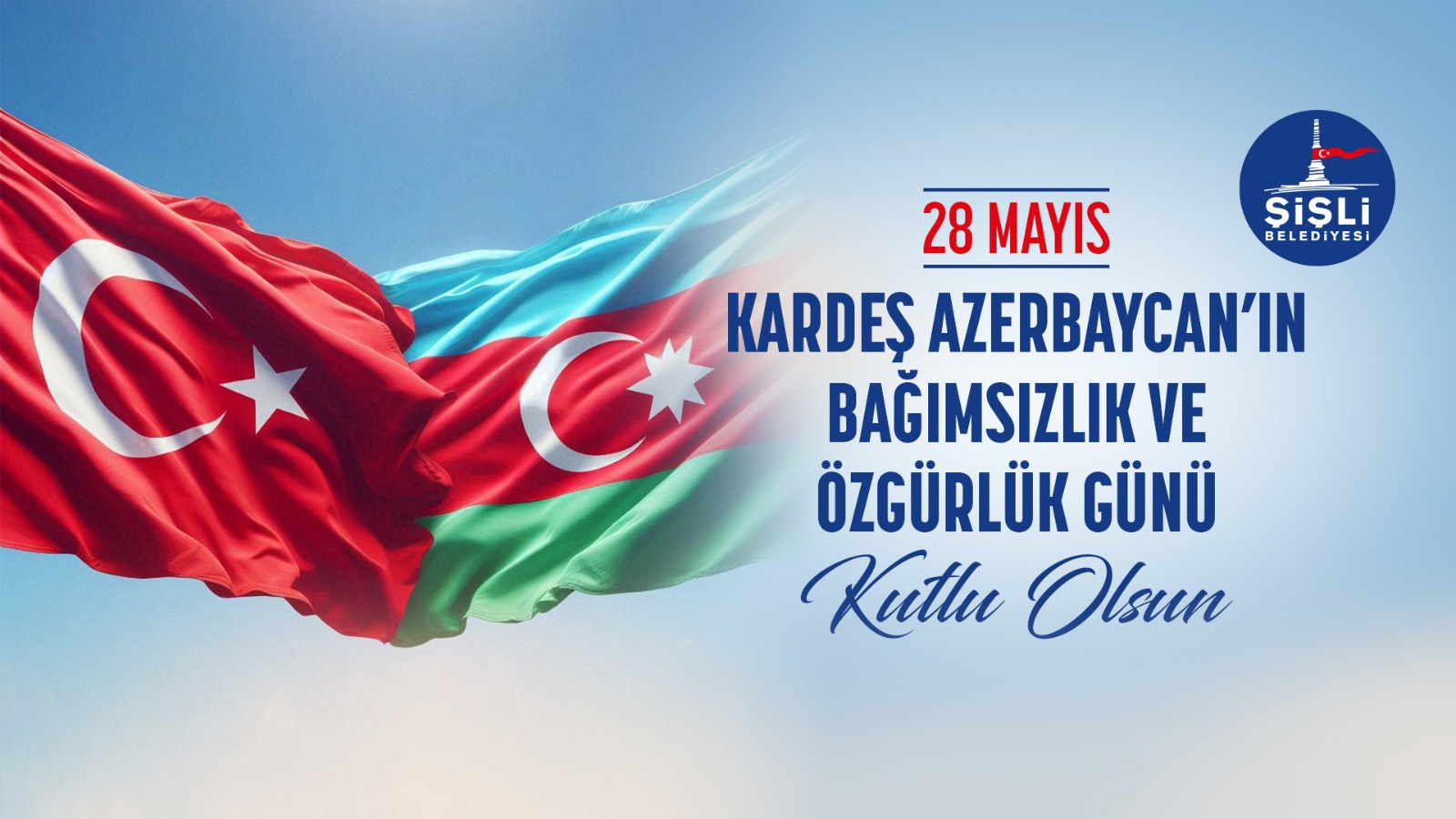 KARDEŞ AZERBAYCAN'IN BAĞIMSIZLIK VE ÖZGÜRLÜK GÜNÜ KUTLU OLSUN