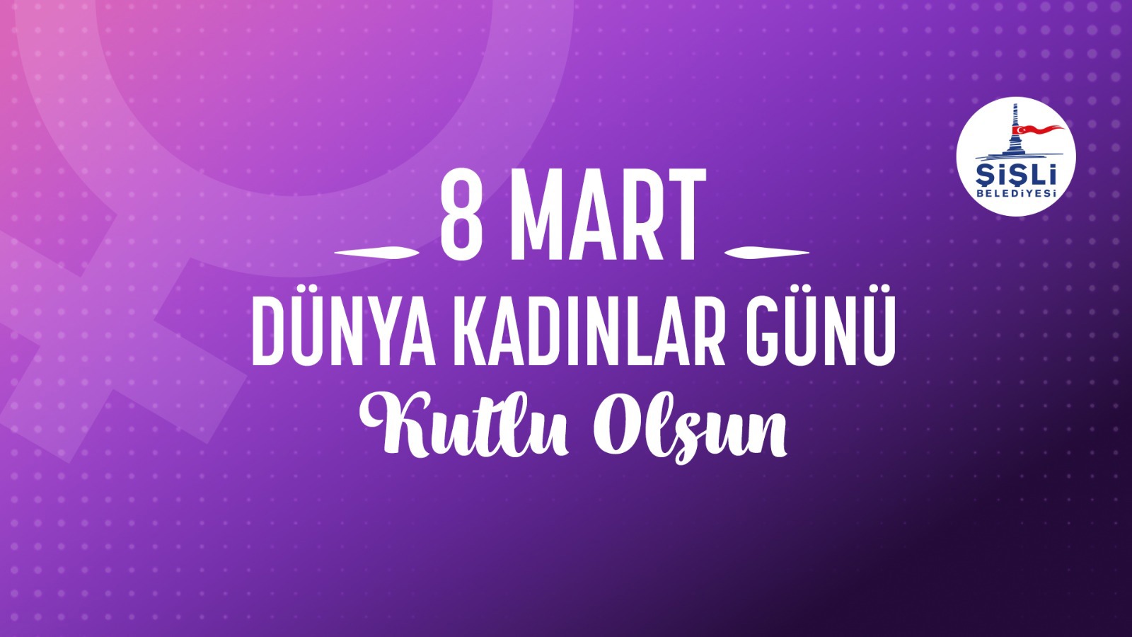 8 MART DÜNYA KADINLAR GÜNÜ KUTLU OLSUN