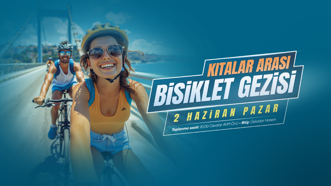 “Kıtalar Arası Bisiklet Gezisi”